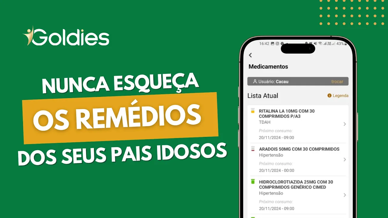 Não perca mais o horário das medicações dos seus pais idosos com o aplicativo da Goldies